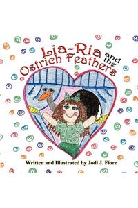 Lia-RIA and the Ostrich Feathers