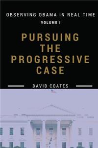 Pursuing the Progressive Case