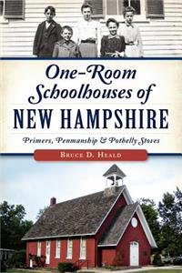 One-Room Schoolhouses of New Hampshire: