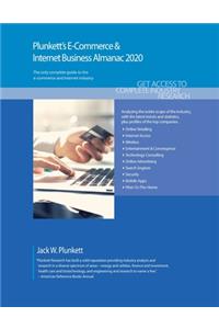 Plunkett's E-Commerce & Internet Business Almanac 2020