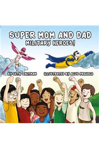 Super Mom and Dad