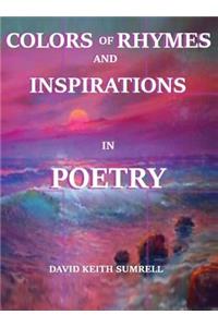Colors of Rhymes and Inspirations in Poetry