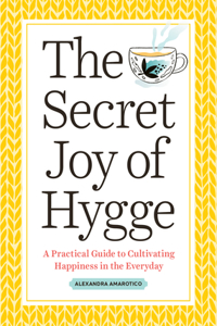 The Secret Joy of Hygge