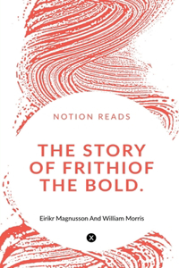 Story Of Frithiof The Bold 1875