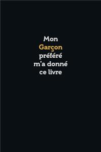 Mon Garçon préféré m'a donné ce livre, Super carnet comme cadeau d'anniversaire