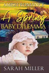 A Spring Baby Dilemma