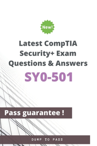 Latest CompTIA Security+ SY0-501 Exam Questions and Answers