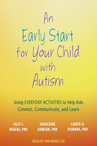 Early Start for Your Child with Autism Lib/E