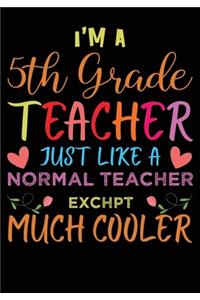 I A M 5th Grade Teacher