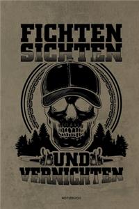 Fichten Sichten und Vernichten - Notizbuch