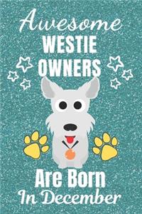 Awesome Westie Owners Are Born In December