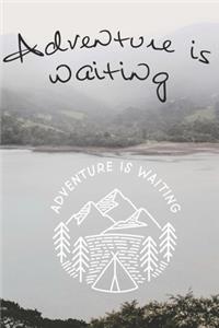 Adventure is waiting