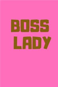 Boos Lady: Pink Décor Motivational Journal, Notebook, Diary for Women Hustlers and Entrepreneurs - With Inspirational Quote Area in 120 pages - Ruled Lined Pag