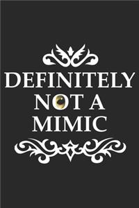 Definitely not a Mimic