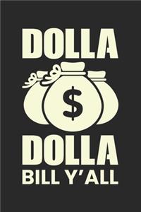 Dolla Dolla Bill Y'All