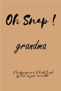 Oh Snap! grandma Photographer's PhotoShoot log book & gear checklist