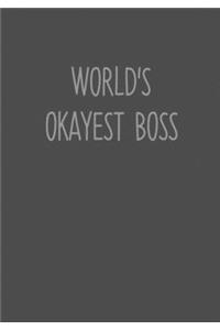 World's Okayest Boss