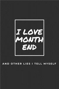 I Love Month End