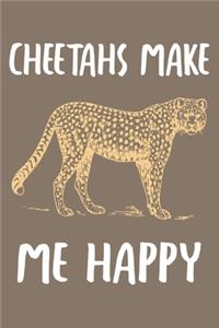 Cheetahs Make Me Happy