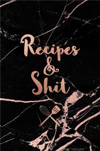 Recipes & Shit