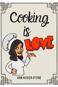 Cooking is LOVE