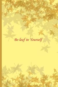 Be-Leaf in Yourself Journal