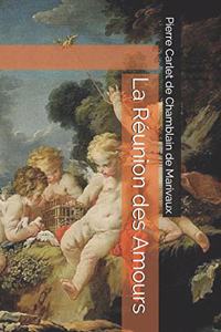 La Réunion des Amours