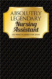 Absolutely Legendary Nursing Assistant