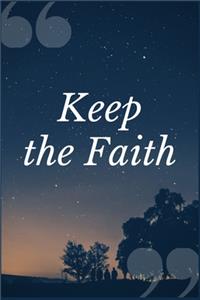 Keep the Faith