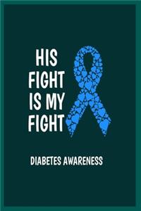 His Fight Is My Fight Diabetes awareness