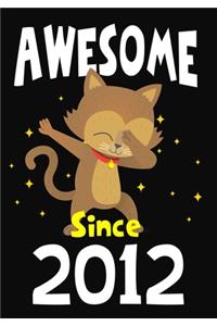 Awesome Since 2012