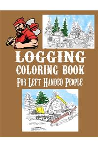 Logging Coloring Book For Left-Handed People