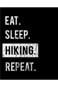 Eat Sleep Hiking Repeat