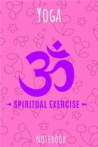 Yoga Spiritual exercise notebook