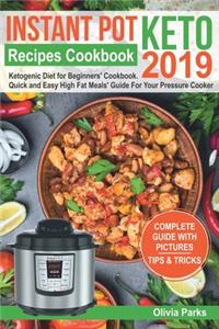 Instant Pot Keto Recipes Cookbook 2019