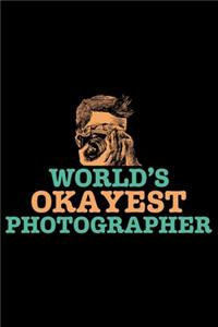 World's Okayest Photographer