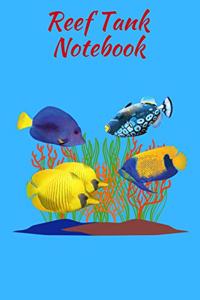 Reef Tank Notebook