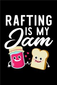 Rafting Is My Jam
