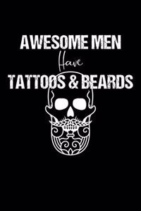 Awesome Men Have Tattoos And Beards