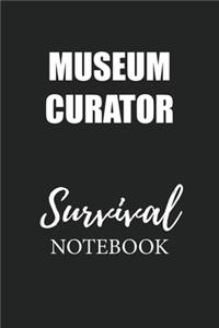 Museum Curator Survival Notebook