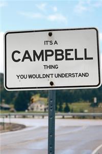 It's a Campbell Thing You Wouldn't Understand