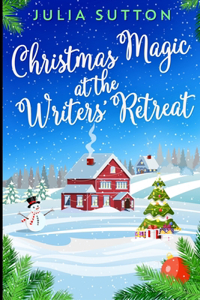 Christmas Magic at the Writers' Retreat