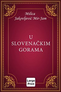 U Slovenackim Gorama