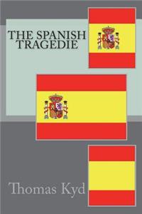 The Spanish Tragedie