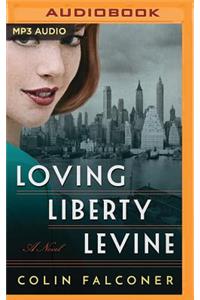 Loving Liberty Levine
