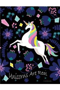 Unicorns Are Real Notebook
