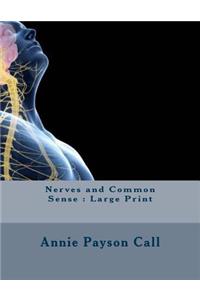 Nerves and Common Sense