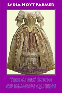 Girls' Book of Famous Queens