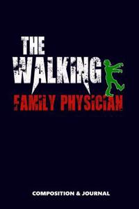 The Walking Family Physician