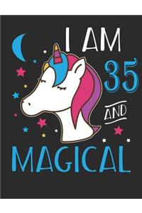I Am 35 and Magical